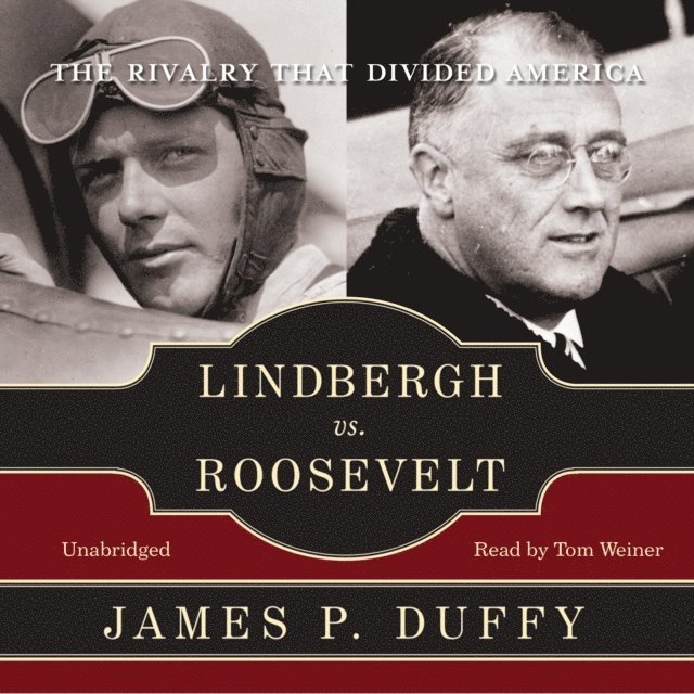 James P. Duffy - Lindbergh vs. Roosevelt, Ljudbok