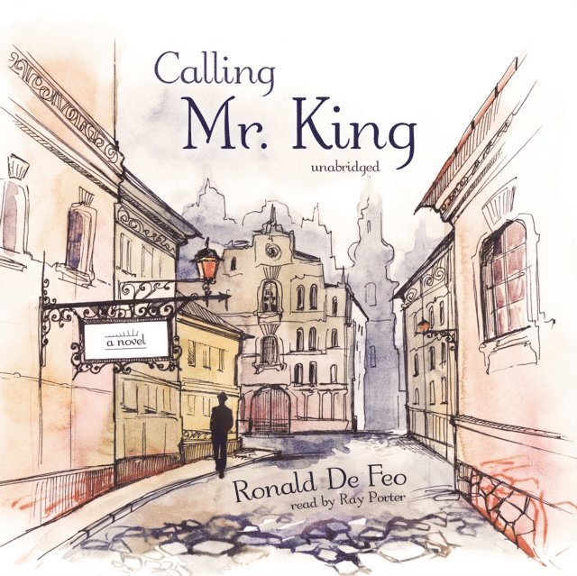 Ronald De Feo - Calling Mr. King, Ljudbok