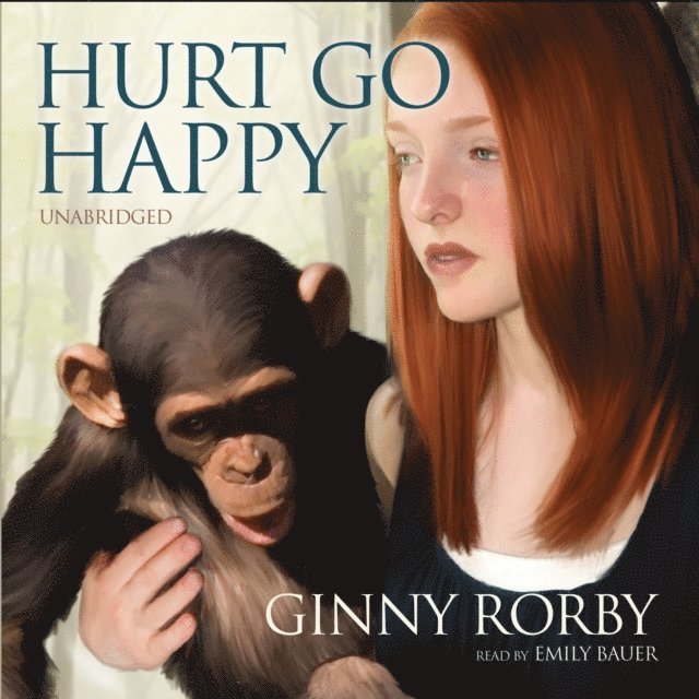 Ginny Rorby - Hurt Go Happy, Ljudbok