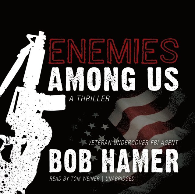 Bob Hamer - Enemies among Us, Ljudbok