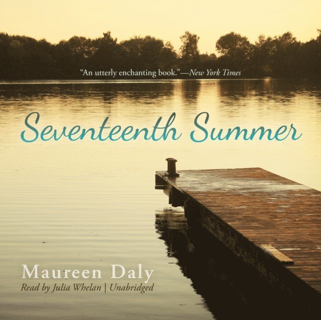 Maureen Daly - Seventeenth Summer, Ljudbok