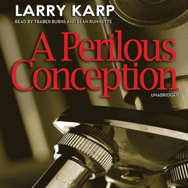 Larry Karp - Perilous Conception, Ljudbok
