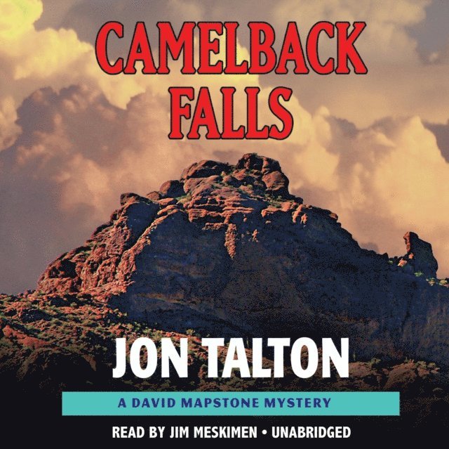 Jon Talton - Camelback Falls, Ljudbok