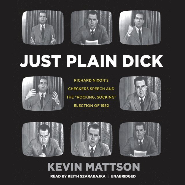 Kevin Mattson - Just Plain Dick, Ljudbok