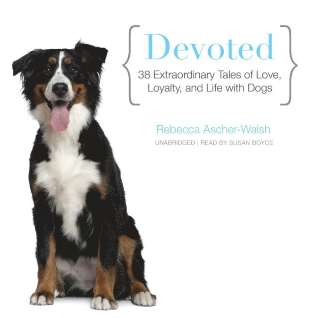 Rebecca Ascher-Walsh - Devoted, Ljudbok