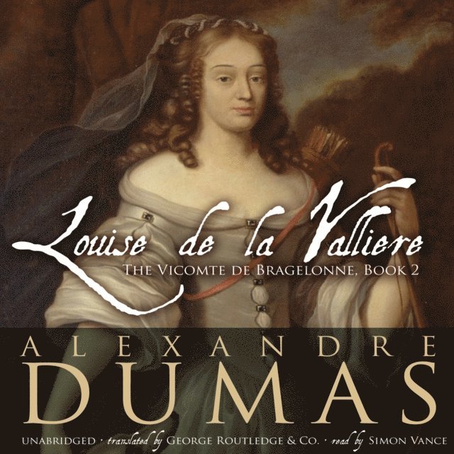 Alexandre Dumas - Louise de La Valliere, Ljudbok