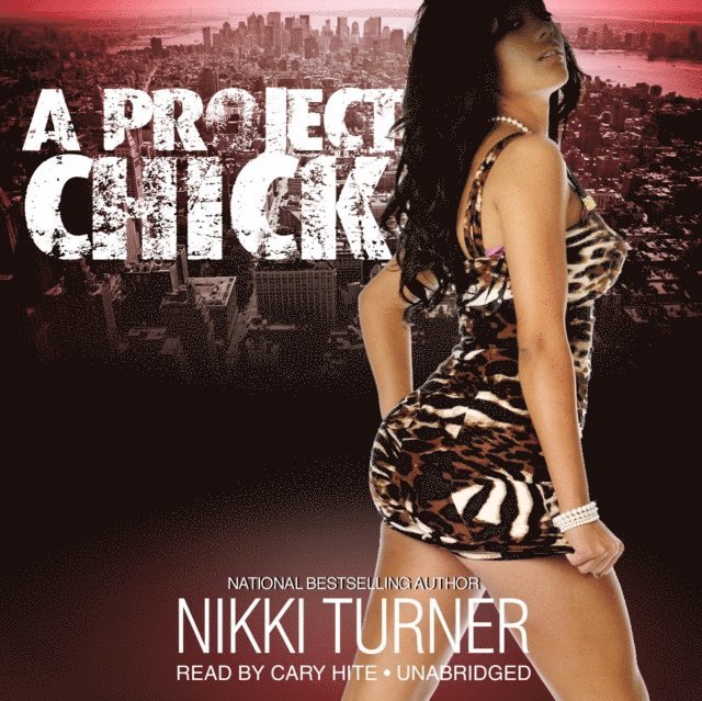 Nikki Turner - Project Chick, Ljudbok