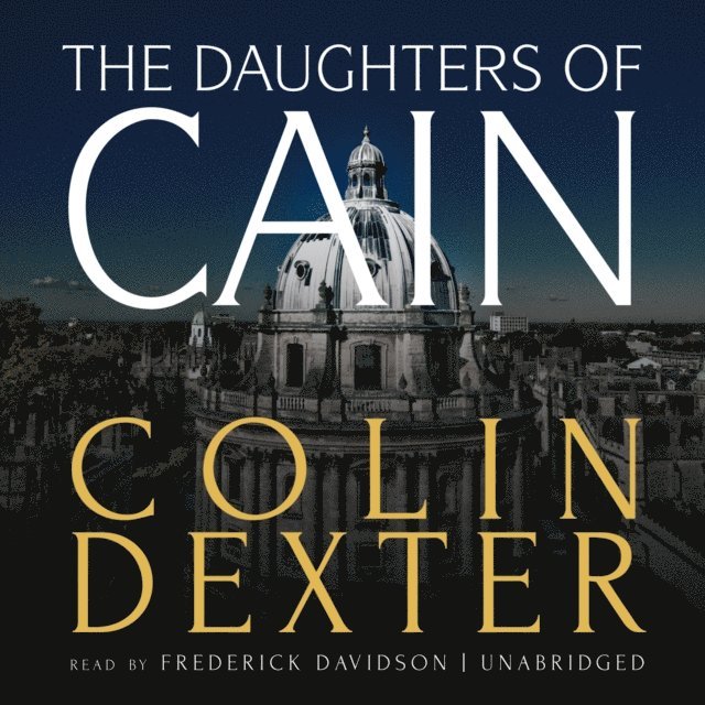 Colin Dexter - Daughters of Cain, Ljudbok