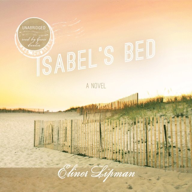 Elinor Lipman - Isabel's Bed, Ljudbok