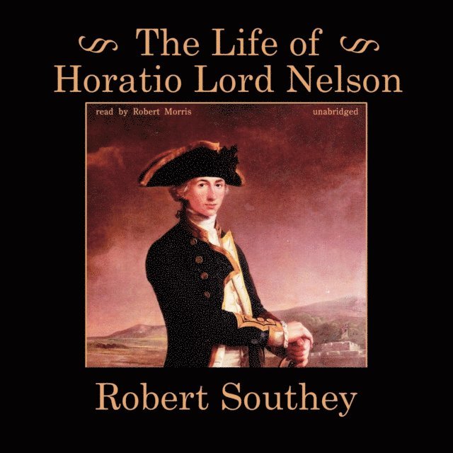Robert Southey - Life of Horatio Lord Nelson, Ljudbok