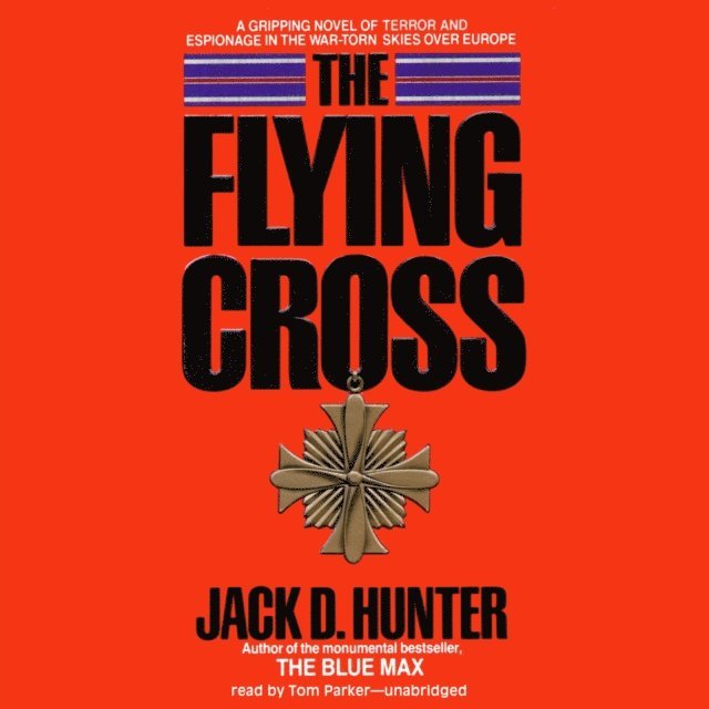 Jack D. Hunter - Flying Cross, Ljudbok