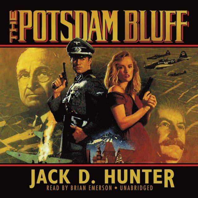 Jack D. Hunter - Potsdam Bluff, Ljudbok