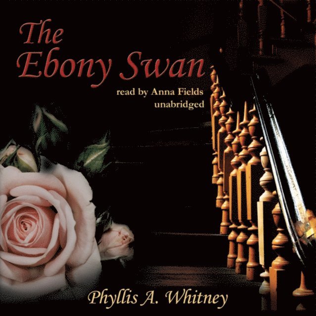 Phyllis A. Whitney - Ebony Swan, Ljudbok