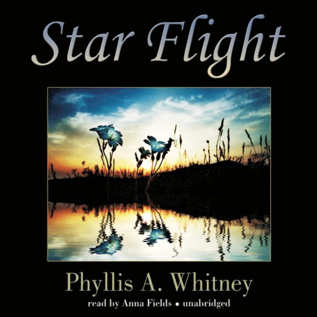Phyllis A. Whitney - Star Flight, Ljudbok