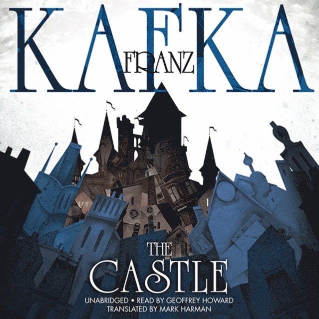 Franz Kafka - Castle, Ljudbok