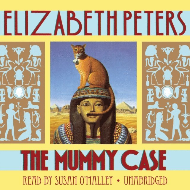 Elizabeth Peters - Mummy Case, Ljudbok