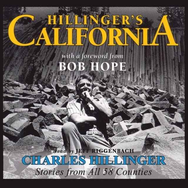 Charles Hillinger - Hillinger's California, Ljudbok