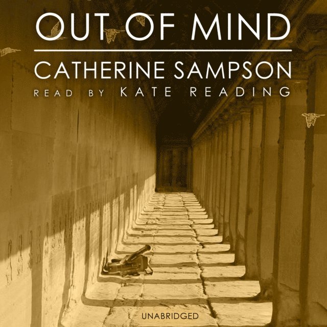 Catherine Sampson - Out of Mind, Ljudbok. Tillgänglighet: Lägg i varukorg