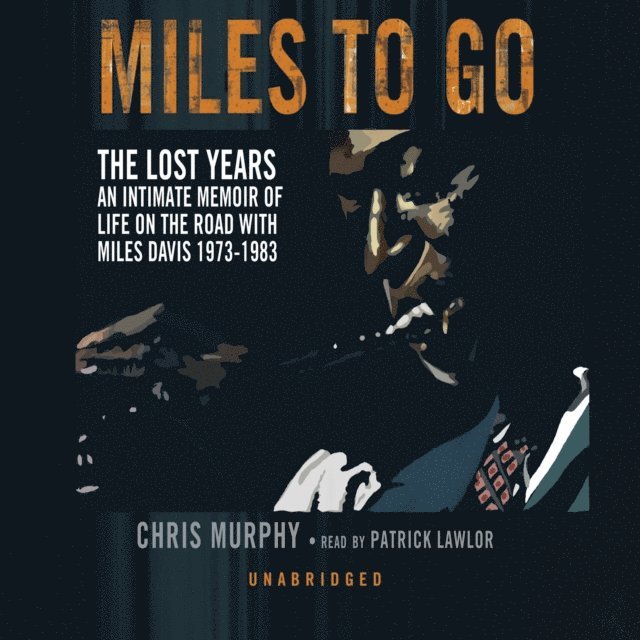 Chris Murphy - Miles to Go, Ljudbok. Tillgänglighet: Lägg i varukorg