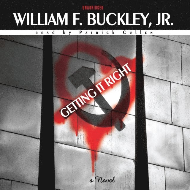 William F. Buckley Jr. - Getting It Right, Ljudbok