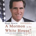 Mormon in the White House?