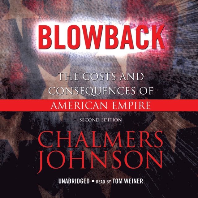 Chalmers Johnson - Blowback, Ljudbok