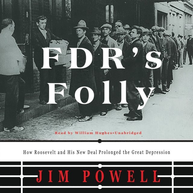 Jim Powell - FDR's Folly, Ljudbok