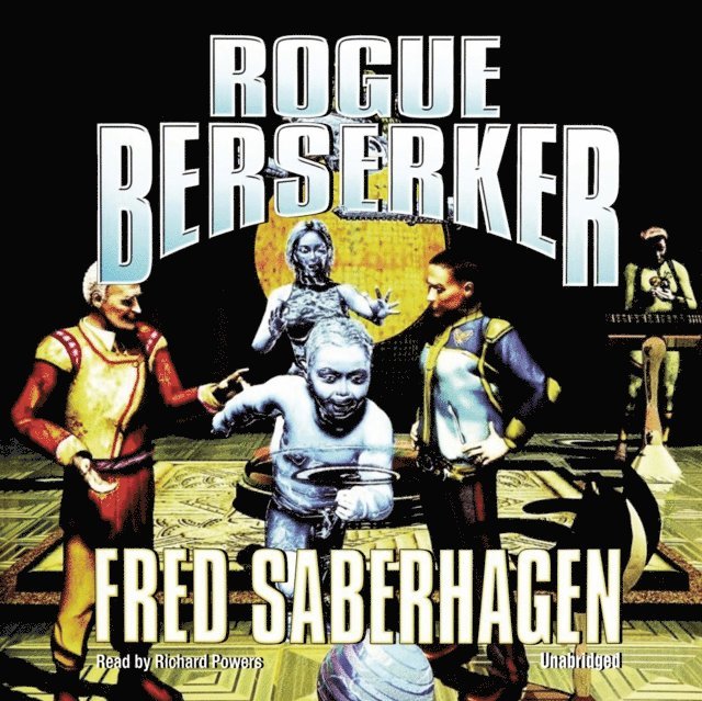 Fred Saberhagen - Rogue Berserker, Ljudbok