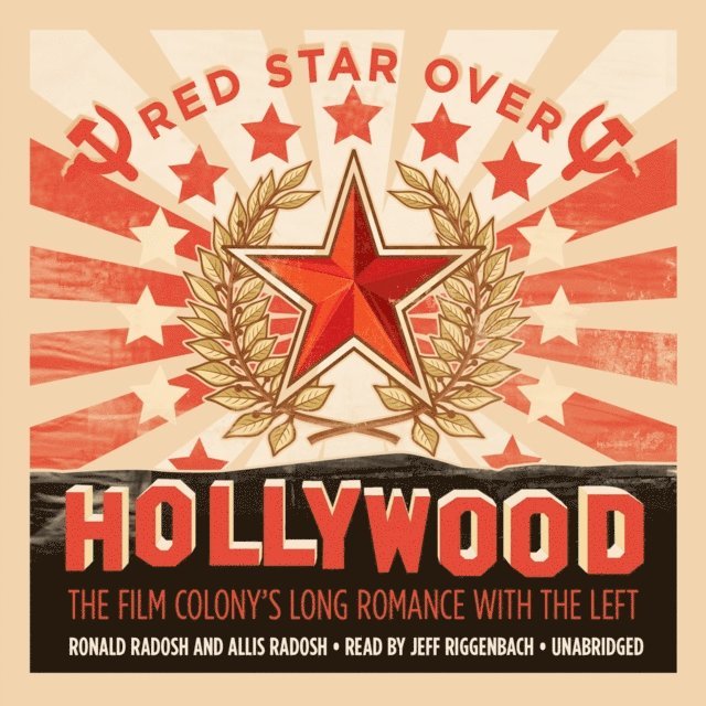 Allis Radosh, Ronald Radosh - Red Star over Hollywood, Ljudbok