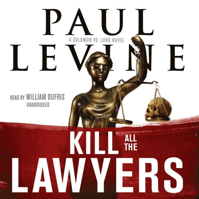 Paul Levine - Kill All the Lawyers, Ljudbok