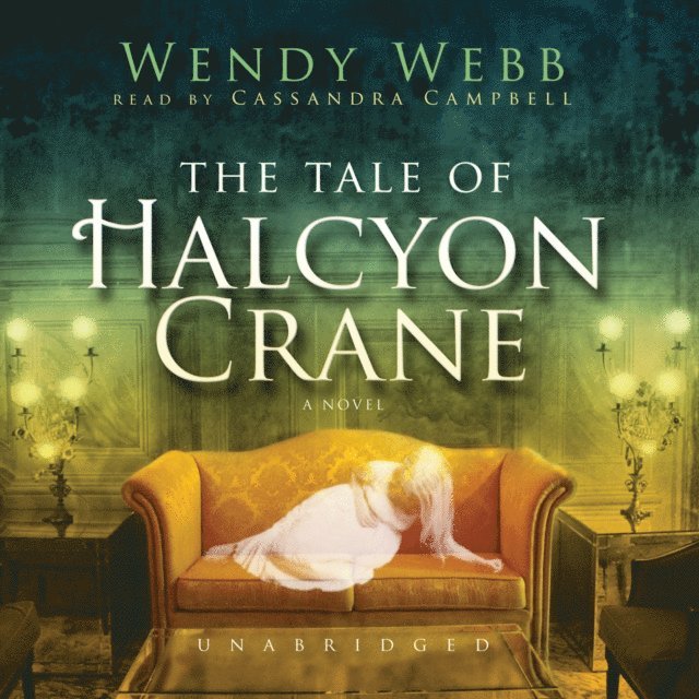 Wendy Webb - Tale of Halcyon Crane, Ljudbok