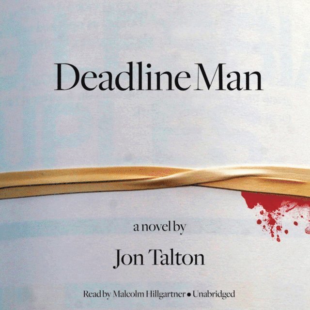 Jon Talton - Deadline Man, Ljudbok