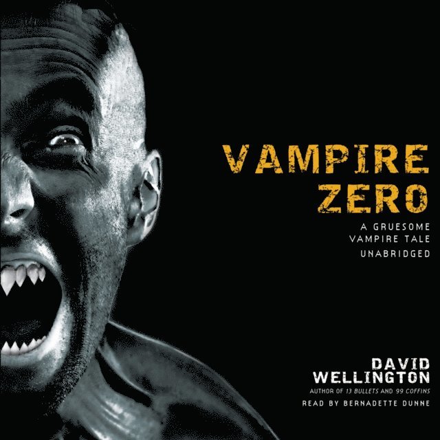 David Wellington - Vampire Zero, Ljudbok