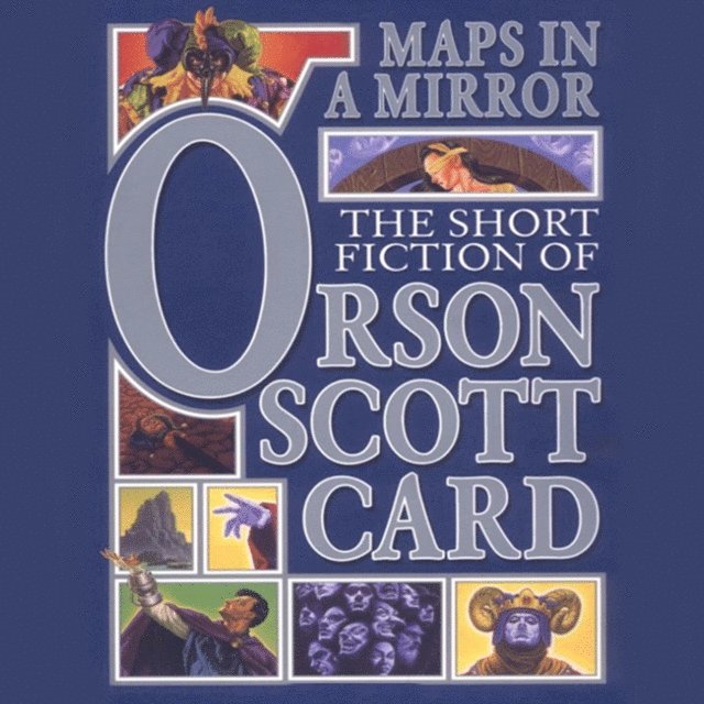 Orson Scott Card - Maps in a Mirror, Ljudbok