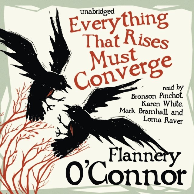 Flannery O'Connor - Everything That Rises Must Converge, Ljudbok