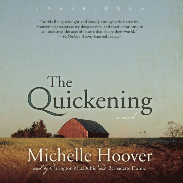 Michelle Hoover - Quickening, Ljudbok