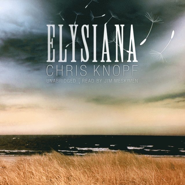 Chris Knopf - Elysiana, Ljudbok