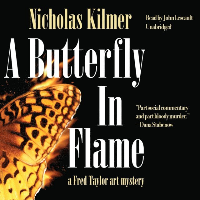 Nicholas Kilmer - Butterfly in Flame, Ljudbok