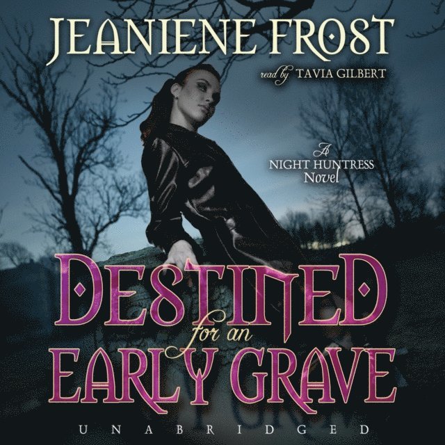 Jeaniene Frost - Destined for an Early Grave, Ljudbok