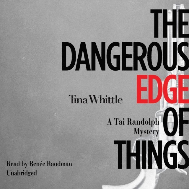 Tina Whittle - Dangerous Edge of Things, Ljudbok
