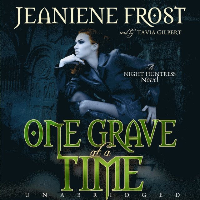 Jeaniene Frost - One Grave at a Time, Ljudbok