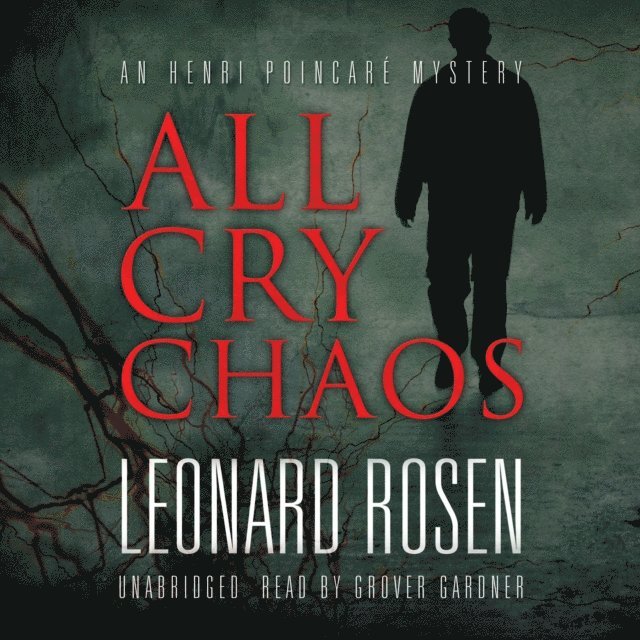 Leonard Rosen - All Cry Chaos, Ljudbok. Tillgänglighet: Lägg i varukorg