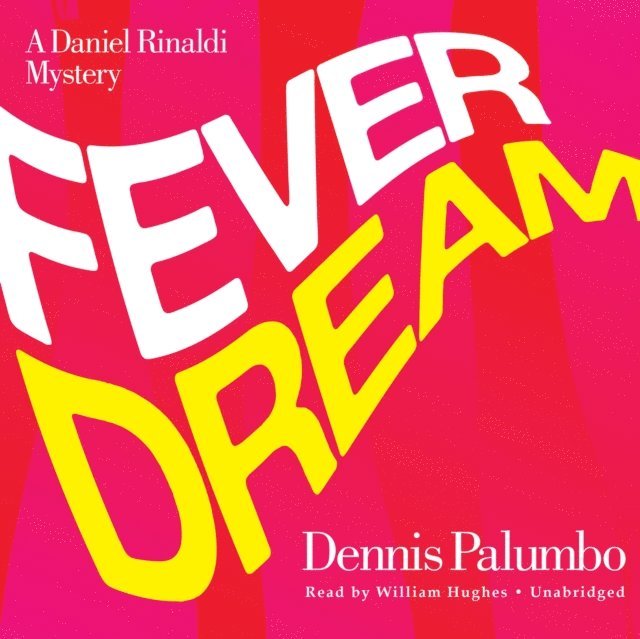 Dennis Palumbo - Fever Dream, Ljudbok