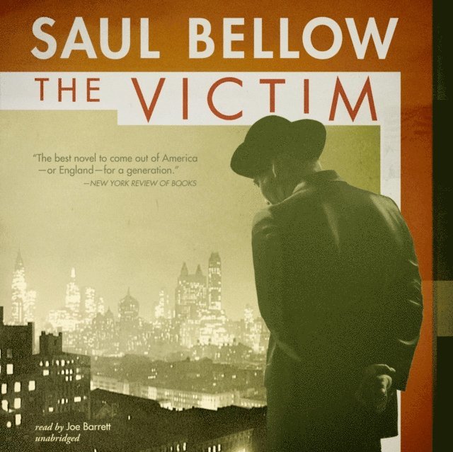 Saul Bellow - Victim, Ljudbok