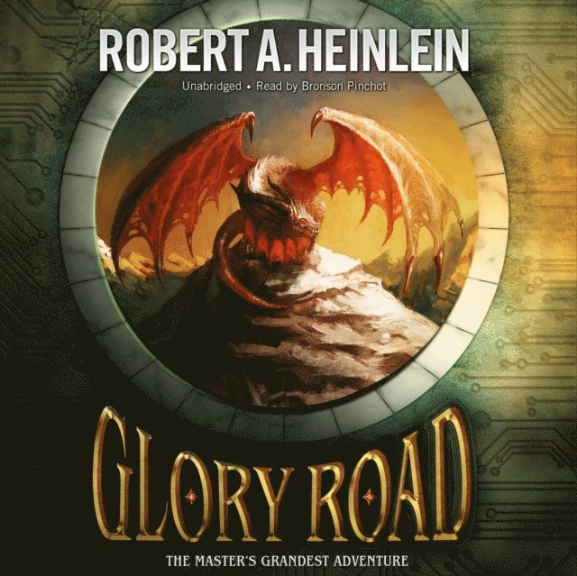 Robert A. Heinlein - Glory Road, Ljudbok