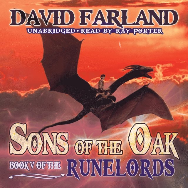 David Farland - Sons of the Oak, Ljudbok
