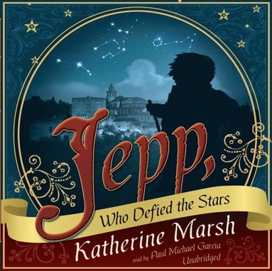 Katherine Marsh - Jepp, Who Defied the Stars, Ljudbok