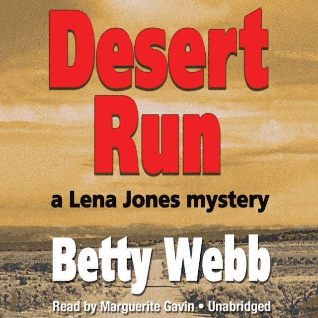 Betty Webb - Desert Run, Ljudbok