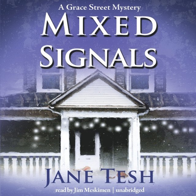 Jane Tesh - Mixed Signals, Ljudbok