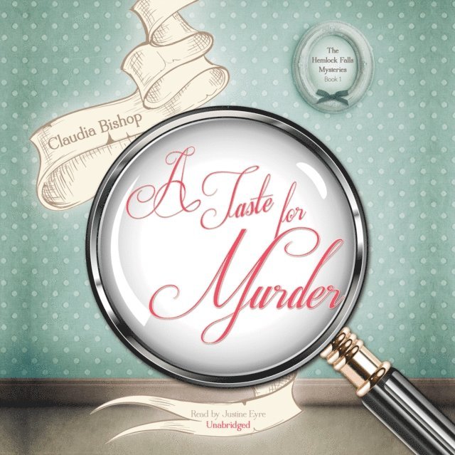 Claudia Bishop - Taste for Murder, Ljudbok